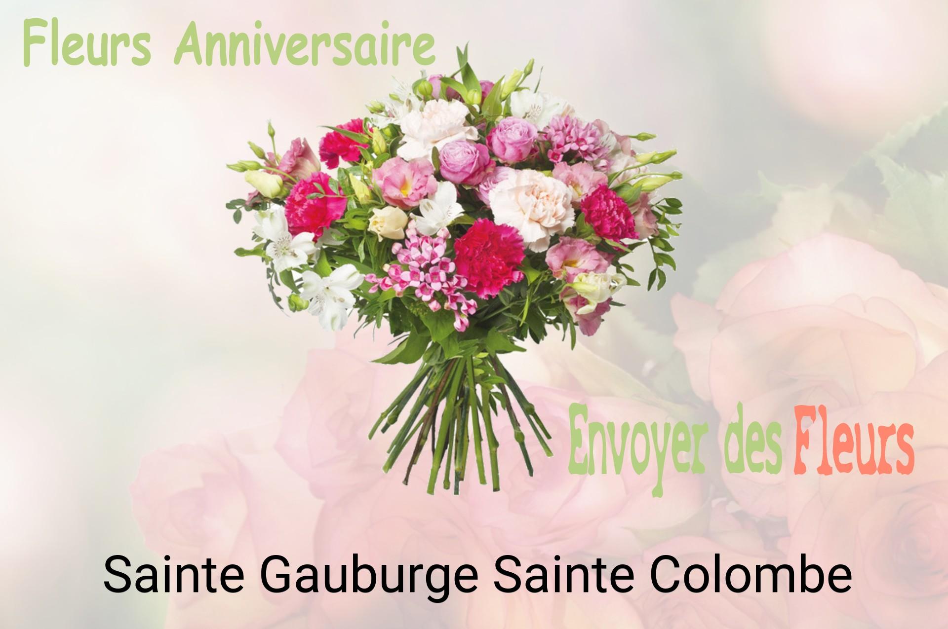 Bouquet de fleurs d’anniversaire livré à Sainte-Gauburge-Sainte-Colombe